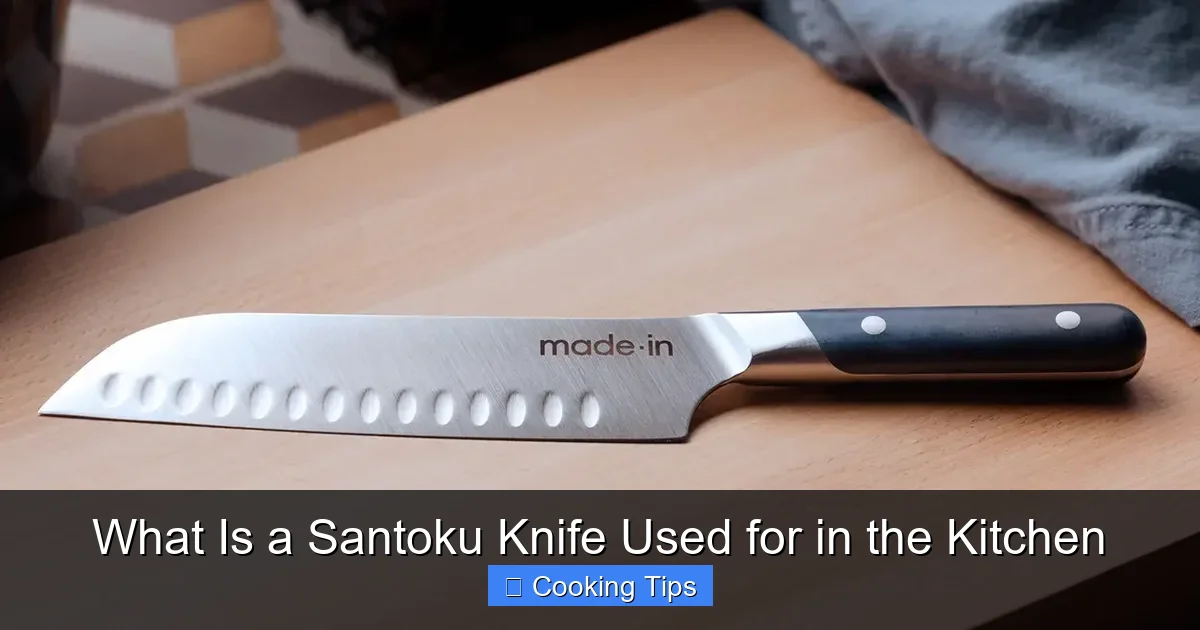 What Is a Santoku Knife Used for in the Kitchen