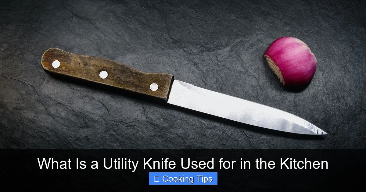 What Is a Utility Knife Used for in the Kitchen