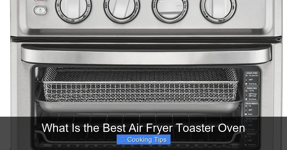 What Is the Best Air Fryer Toaster Oven