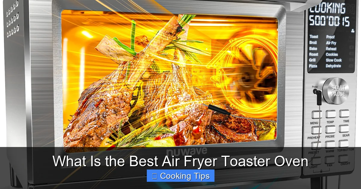 What Is the Best Air Fryer Toaster Oven