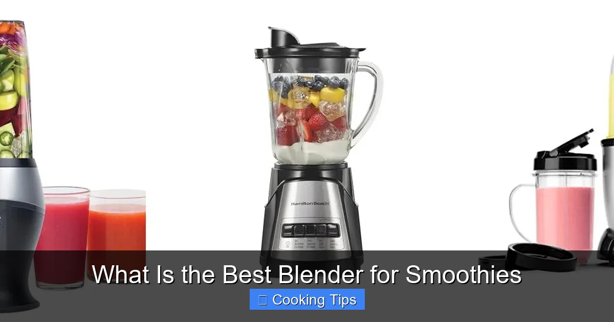 What Is the Best Blender for Smoothies