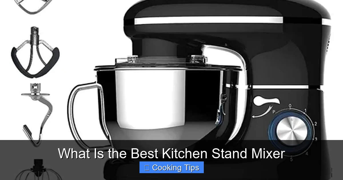 What Is the Best Kitchen Stand Mixer