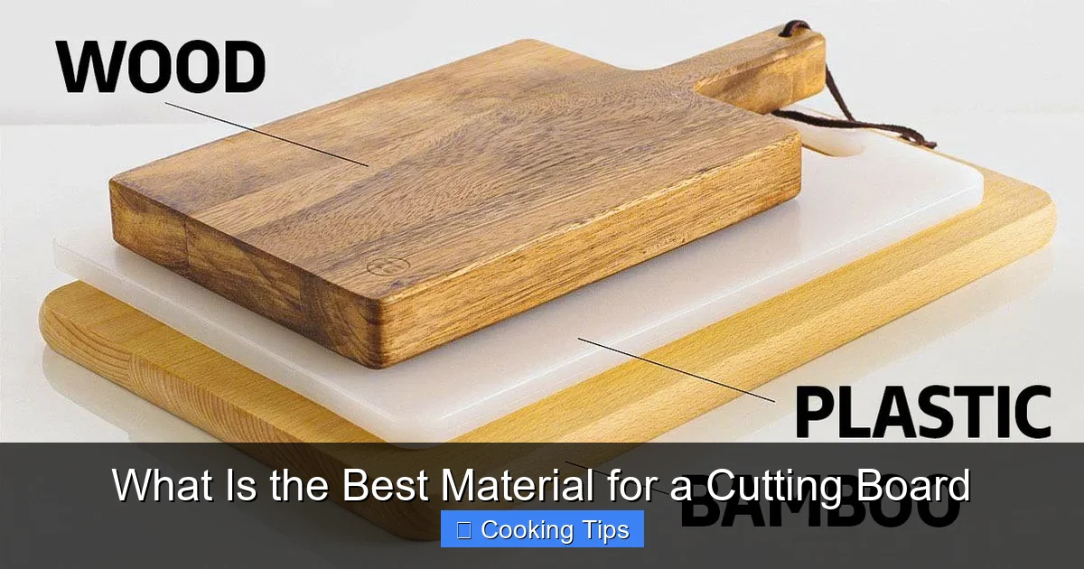 What Is the Best Material for a Cutting Board