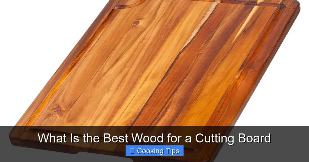 What Is the Best Wood for a Cutting Board