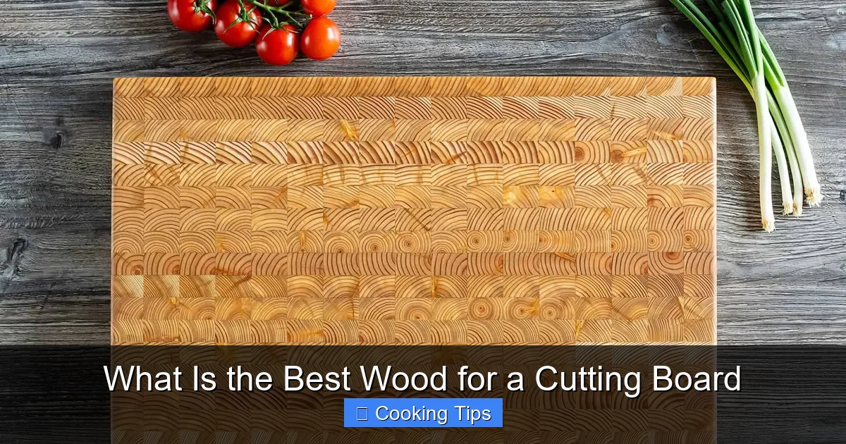 What Is the Best Wood for a Cutting Board