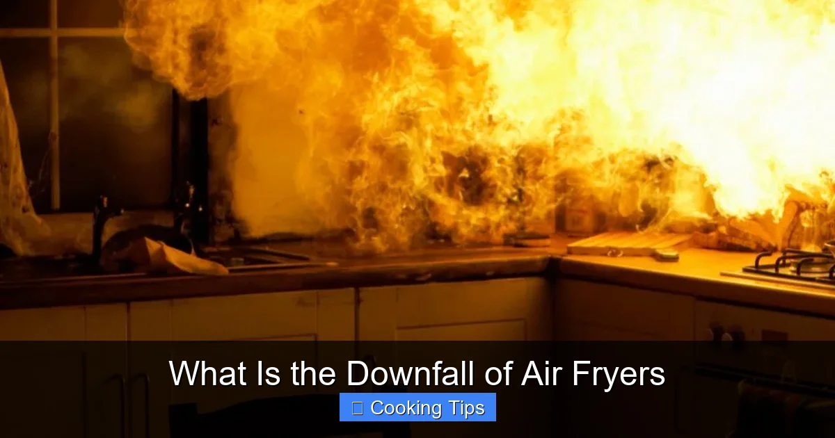 What Is the Downfall of Air Fryers