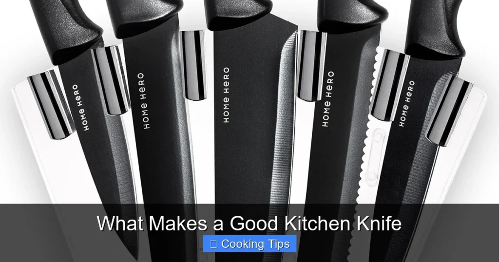 What Makes a Good Kitchen Knife