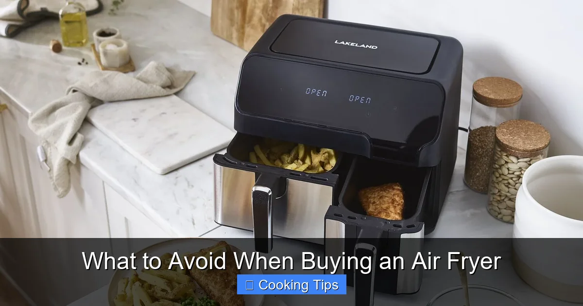 What to Avoid When Buying an Air Fryer