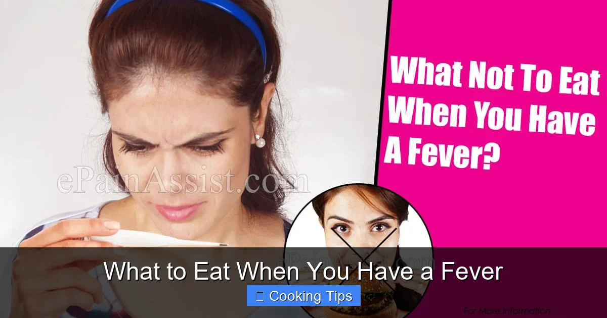 What to Eat When You Have a Fever