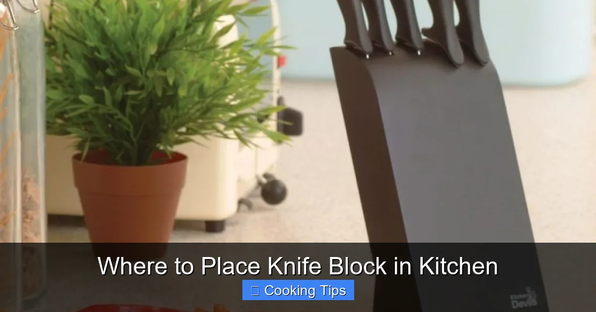 Where to Place Knife Block in Kitchen