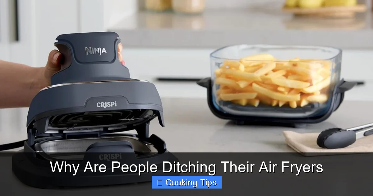 Why Are People Ditching Their Air Fryers