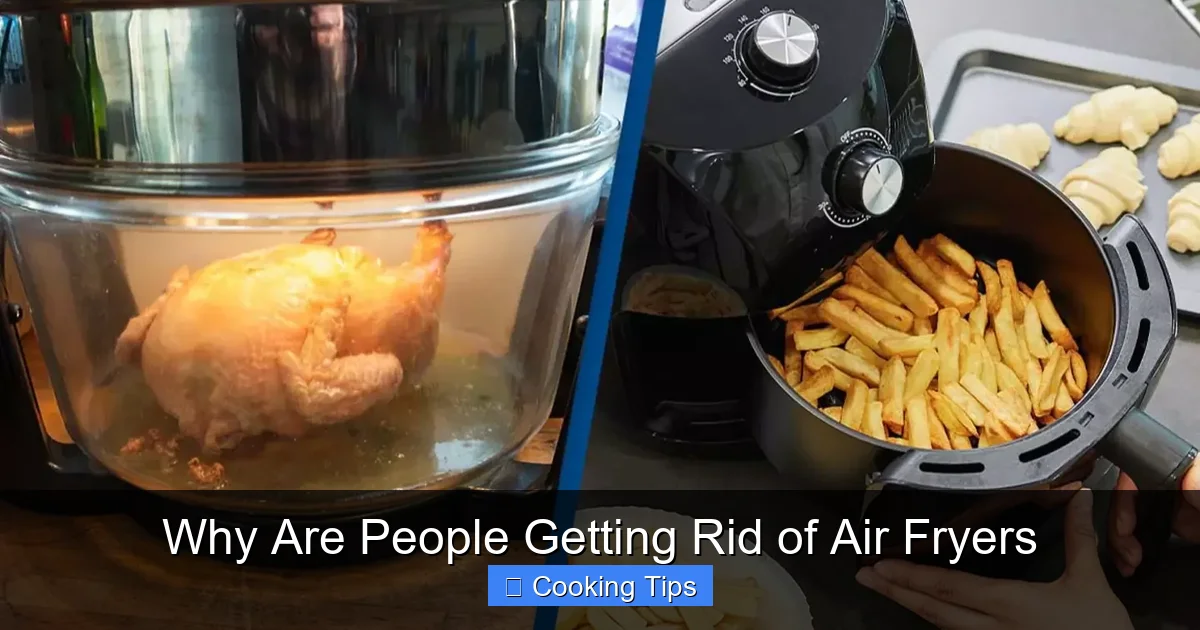 Why Are People Getting Rid of Air Fryers