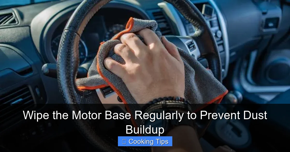 Wipe the Motor Base Regularly to Prevent Dust Buildup