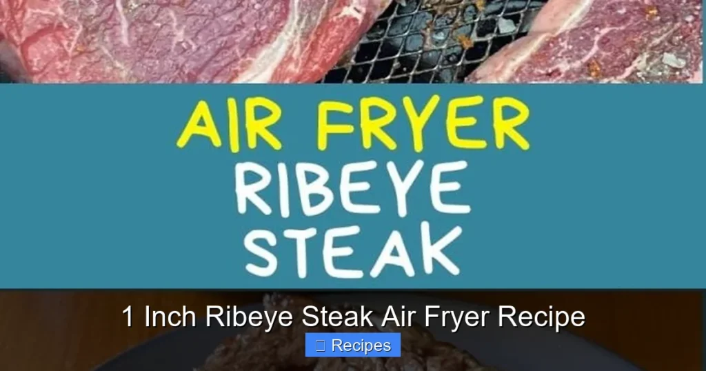 1 Inch Ribeye Steak Air Fryer Recipe