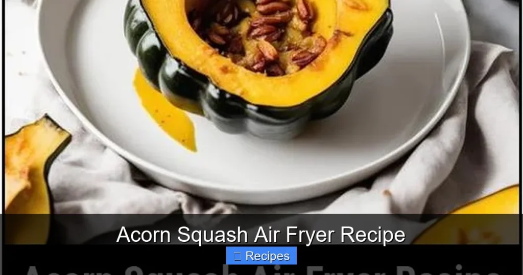 Acorn Squash Air Fryer Recipe Acorn Squash Air Fryer Recipe