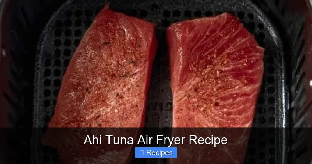 Ahi Tuna Air Fryer Recipe