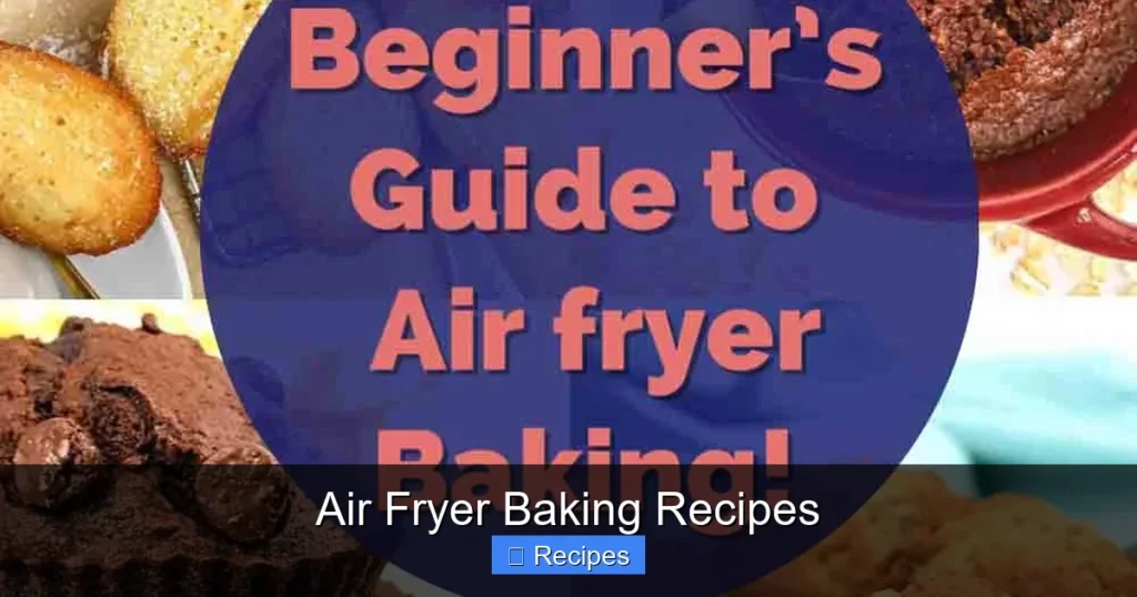Air Fryer Baking Recipes