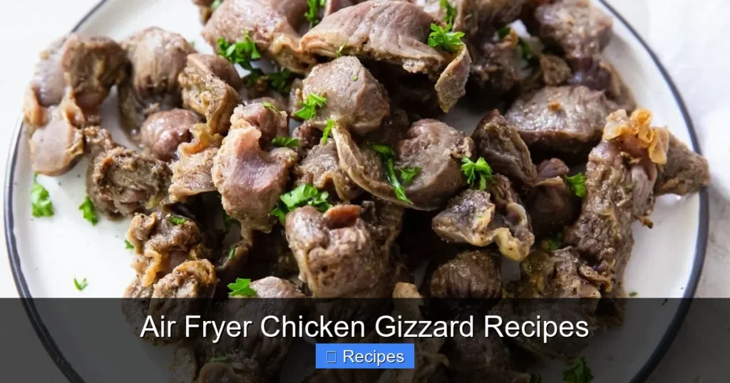 Air Fryer Chicken Gizzard Recipes