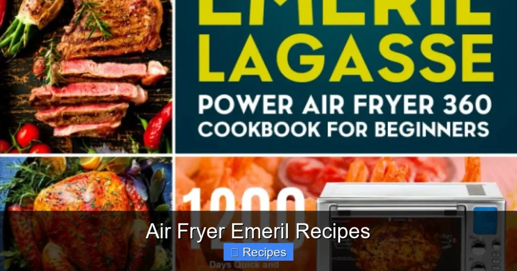 Air Fryer Emeril Recipes