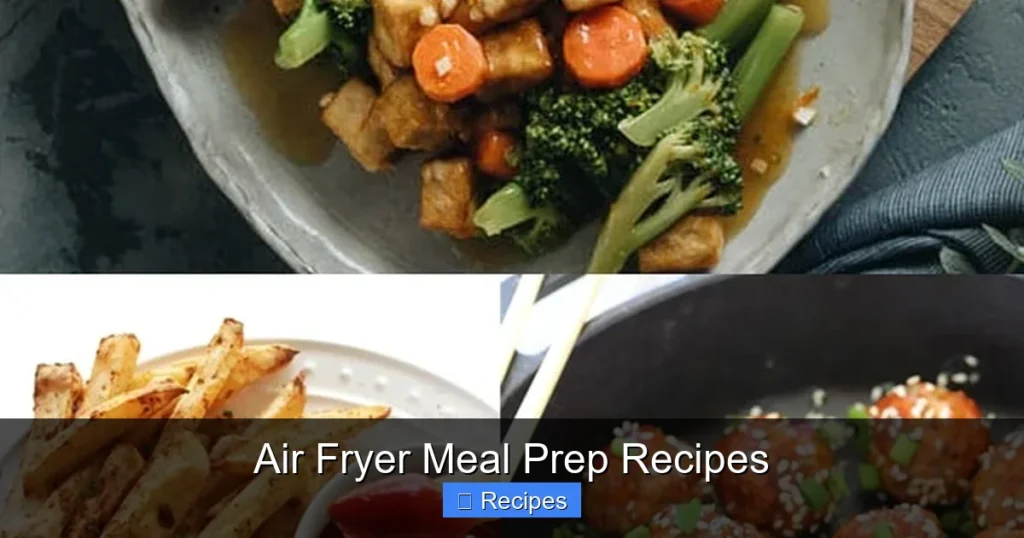 Air Fryer Meal Prep Recipes