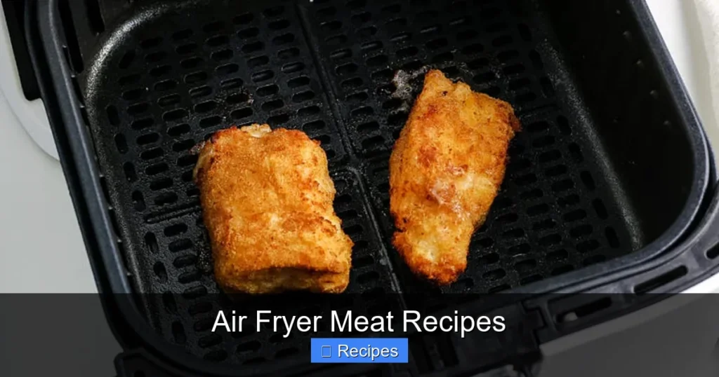 Air Fryer Meat Recipes