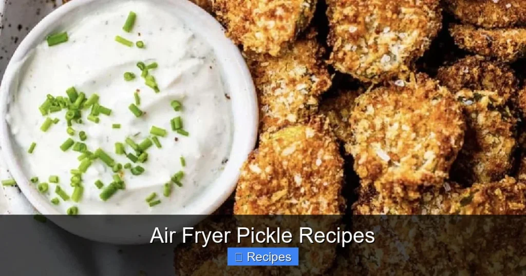 Air Fryer Pickle Recipes