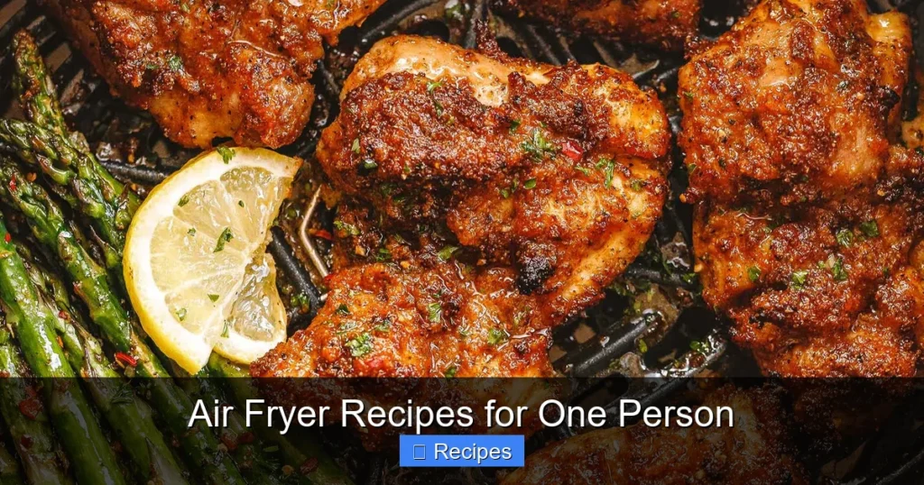 Air Fryer Recipes for One Person