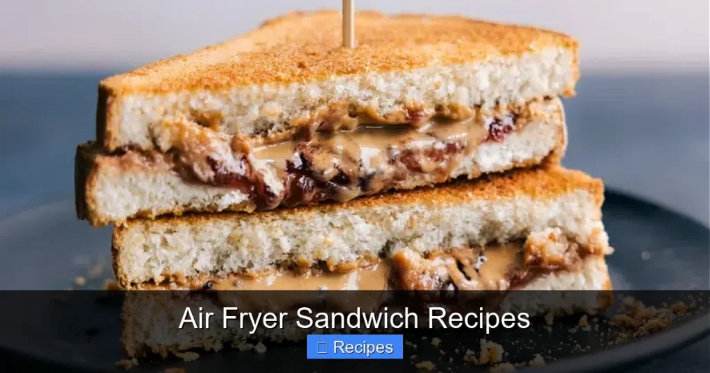 Air Fryer Sandwich Recipes