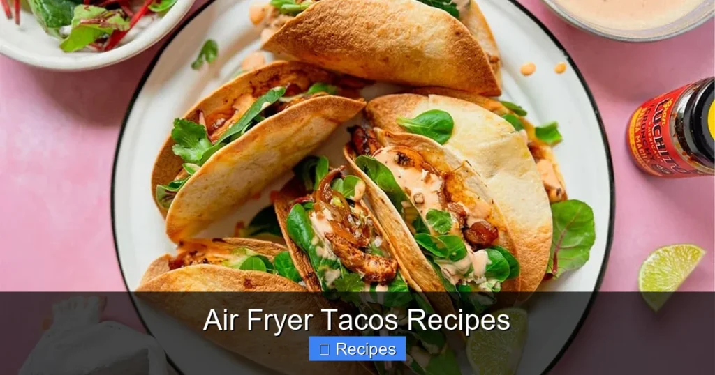 Air Fryer Tacos Recipes