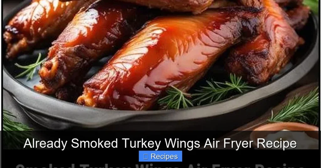 Already Smoked Turkey Wings Air Fryer Recipe Already Smoked Turkey Wings Air Fryer Recipe