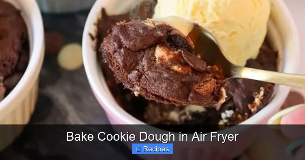 Bake Cookie Dough in Air Fryer