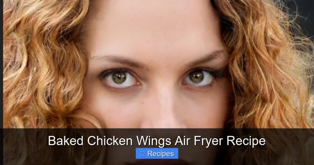 Baked Chicken Wings Air Fryer Recipe