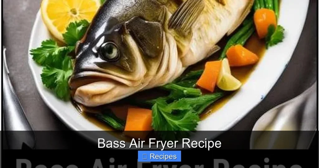 Bass Air Fryer Recipe