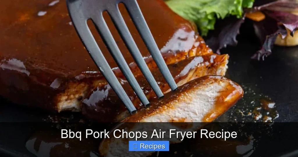 Bbq Pork Chops Air Fryer Recipe