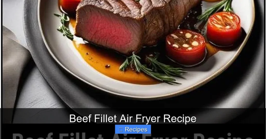 Beef Fillet Air Fryer Recipe Beef Fillet Air Fryer Recipe