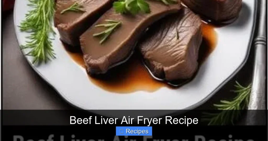 Beef Liver Air Fryer Recipe