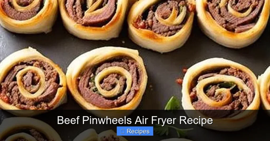 Beef Pinwheels Air Fryer Recipe