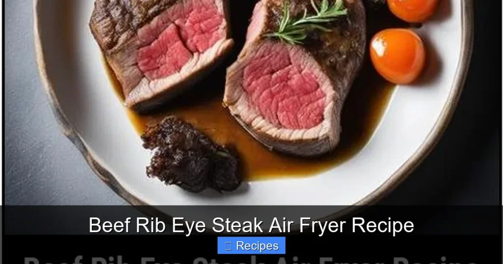 Beef Rib Eye Steak Air Fryer Recipe