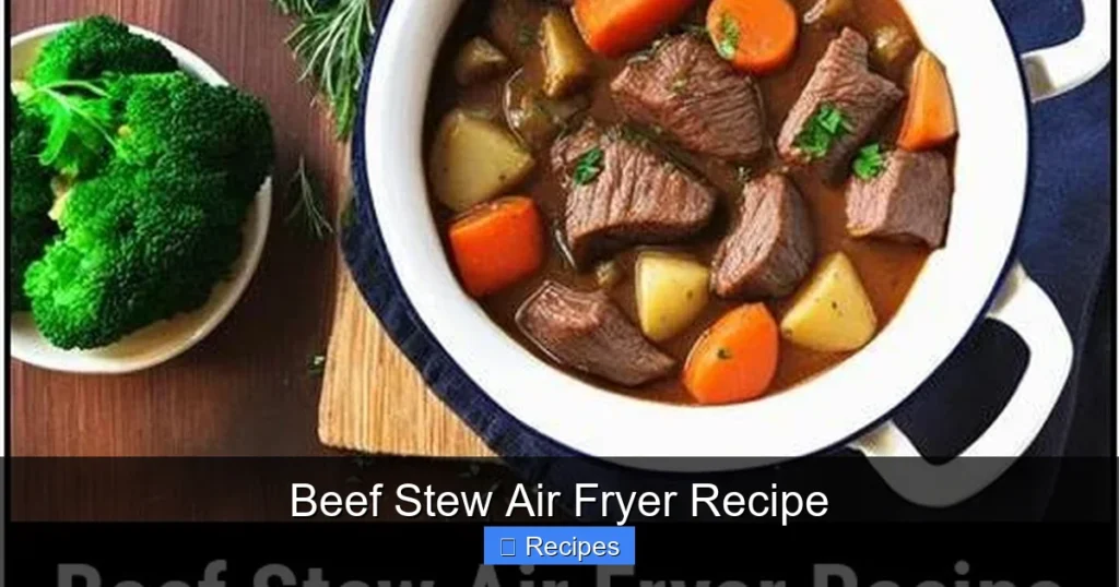 Beef Stew Air Fryer Recipe