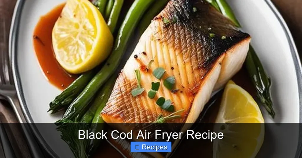 Black Cod Air Fryer Recipe Black Cod Air Fryer Recipe