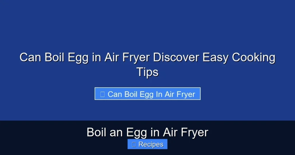 Boil an Egg in Air Fryer