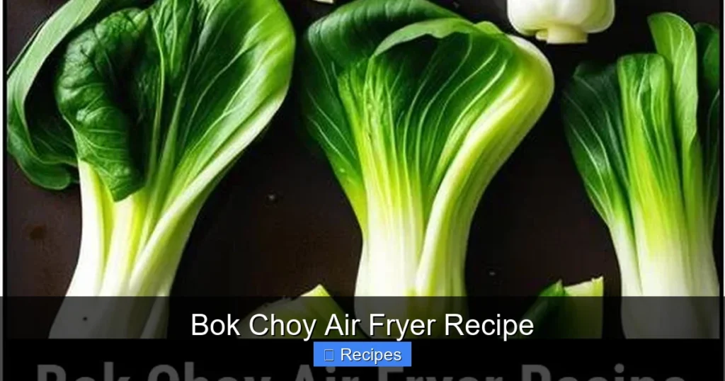 Bok Choy Air Fryer Recipe
