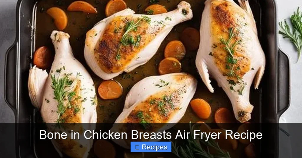 Bone in Chicken Breasts Air Fryer Recipe