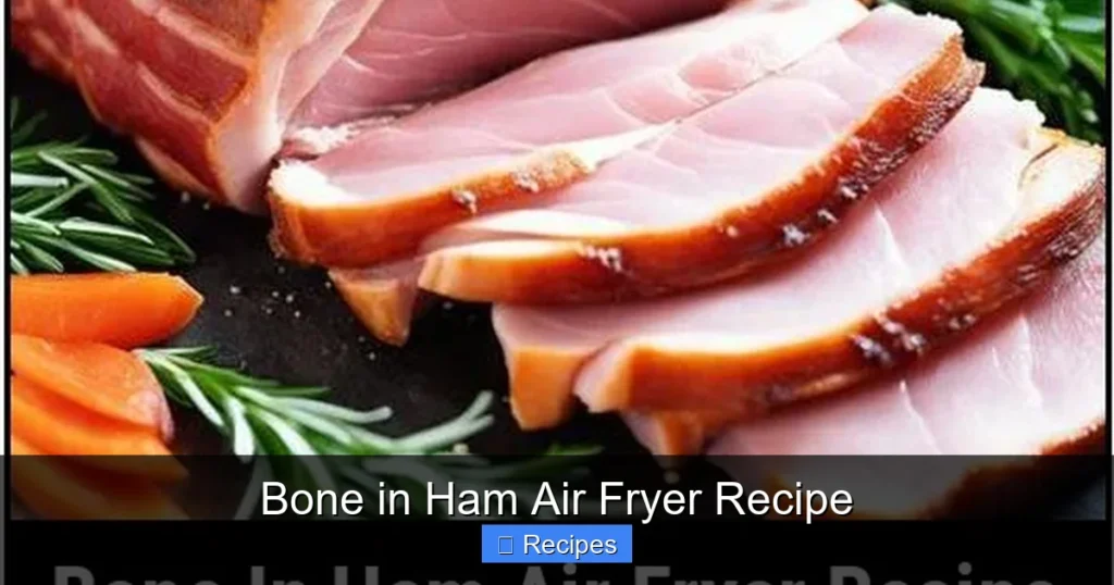 Bone in Ham Air Fryer Recipe