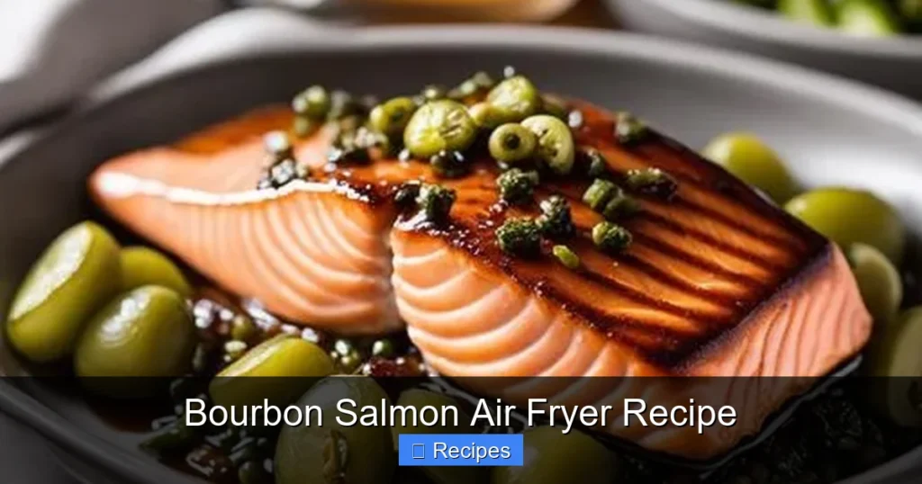 Bourbon Salmon Air Fryer Recipe