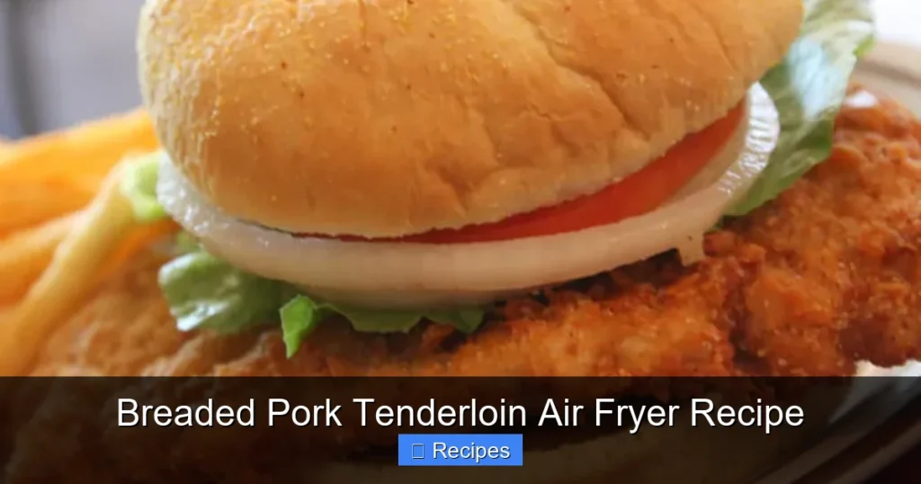 Breaded Pork Tenderloin Air Fryer Recipe Breaded Pork Tenderloin Air Fryer Recipe