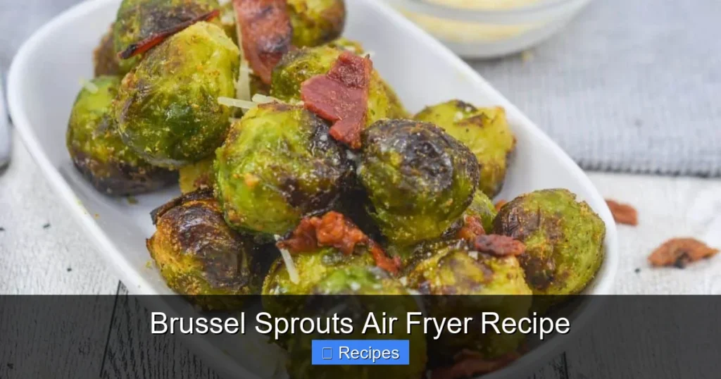 Brussel Sprouts Air Fryer Recipe