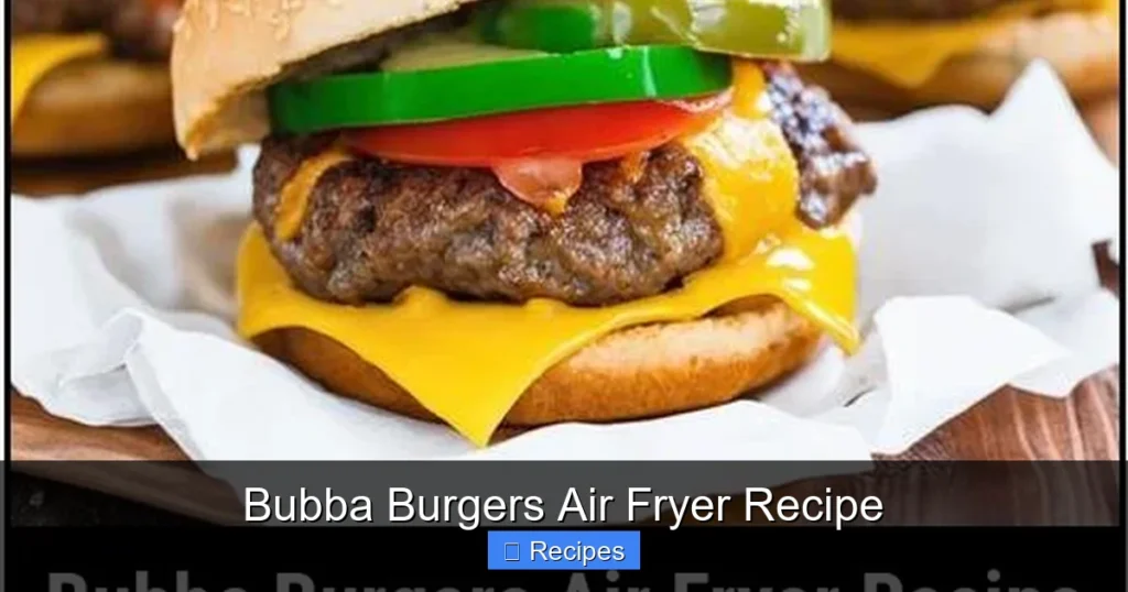 Bubba Burgers Air Fryer Recipe