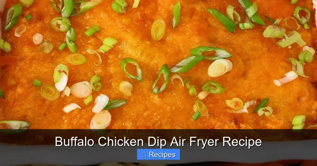Buffalo Chicken Dip Air Fryer Recipe