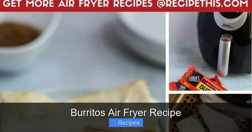 Burritos Air Fryer Recipe